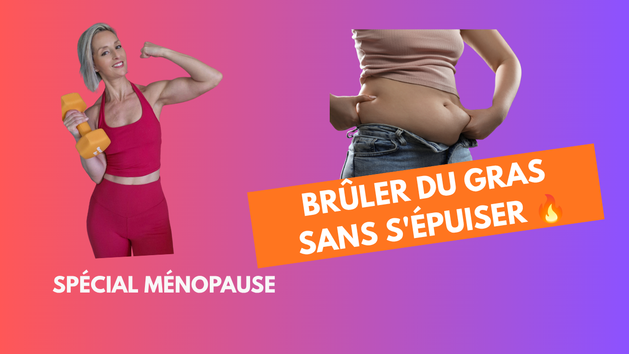 Faites CECI pour brûler le gras de la ménopause!